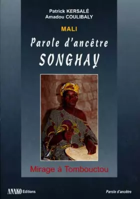Couverture du produit · Mali, parole d'ancêtre Songhay