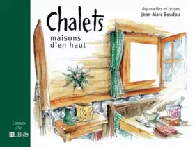 Couverture du produit · Chalets : Maisons d'en-haut