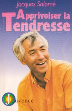 Couverture du produit · Apprivoiser la tendresse