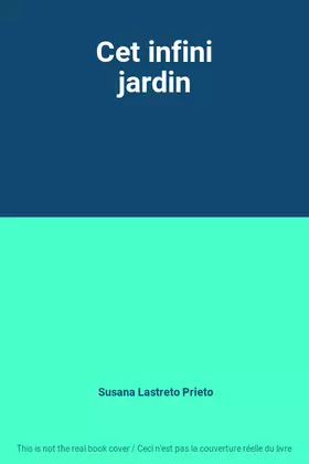 Couverture du produit · Cet infini jardin