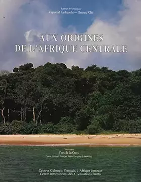 Couverture du produit · AUX ORIGINES DE L'AFRIQUE CENTRALE