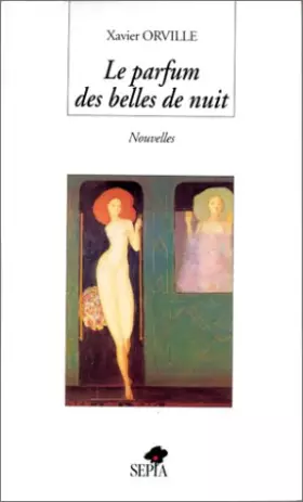 Couverture du produit · Le parfum des belles de nuit