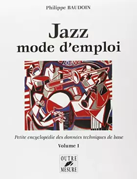 Couverture du produit · Jazz mode d'emploi - Volume I