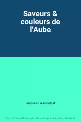 Couverture du produit · Saveurs & couleurs de l'Aube