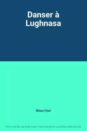 Couverture du produit · Danser à Lughnasa