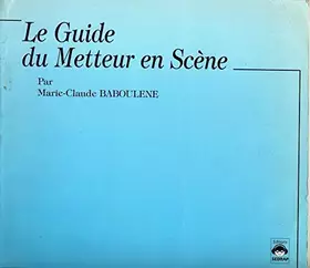 Couverture du produit · Guide du metteur en scène