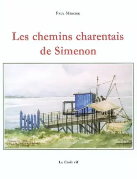 Couverture du produit · Les chemins charentais de Simenon