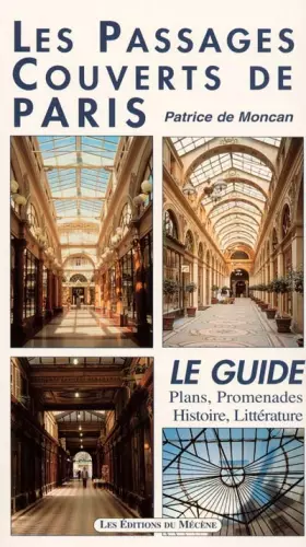 Couverture du produit · Le guide des passages couverts de Paris