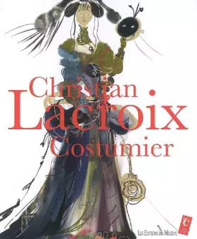 Couverture du produit · Christian Lacroix, Costumier