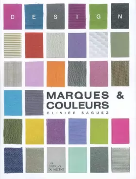 Couverture du produit · Marques et couleurs : Vous avez dit Design ?