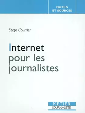 Couverture du produit · Internet pour les journalistes