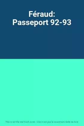 Couverture du produit · Féraud: Passeport 92-93