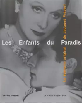 Couverture du produit · Les Enfants du Paradis : Le Scénario inédit de Jacques Prévert