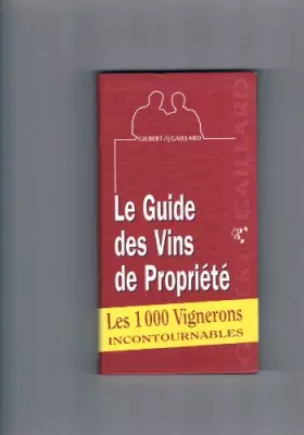 Couverture du produit · Le guide des vins de propriétés