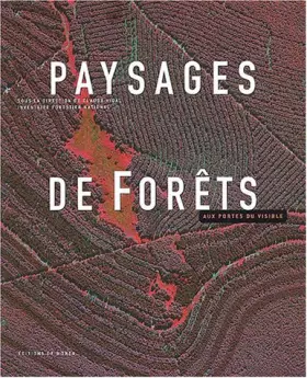 Couverture du produit · Paysages de forêts : Aux portes du visible