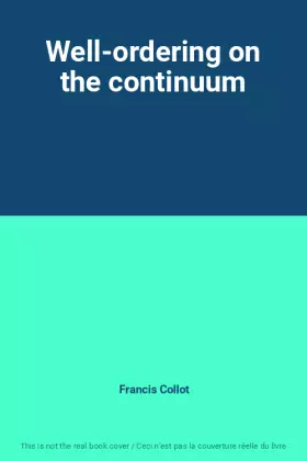 Couverture du produit · Well-ordering on the continuum
