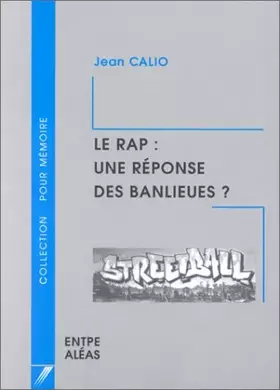 Couverture du produit · Le Rap: Une réponse des banlieues ?