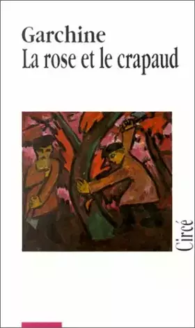 Couverture du produit · Prose complète, volume 2 : La rose et le crapaud