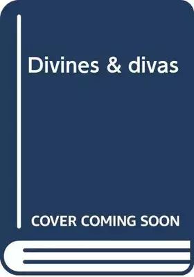 Couverture du produit · Divines & divas