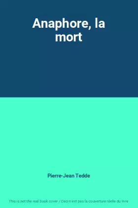 Couverture du produit · Anaphore, la mort