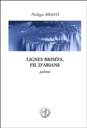 Couverture du produit · Lignes brisées, fil d'Ariane