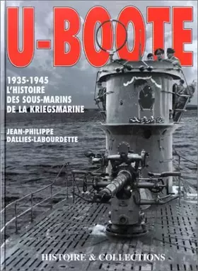Couverture du produit · U Boot 1935-1945 Histoire Des Sous-Marins