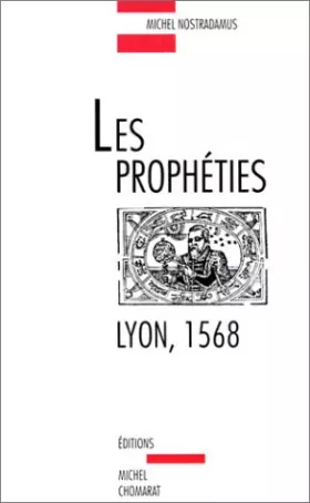 Couverture du produit · Prophéties : Lyon 1557