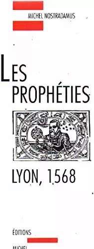 Couverture du produit · LES PROPHETIES ( LYON ) 1568
