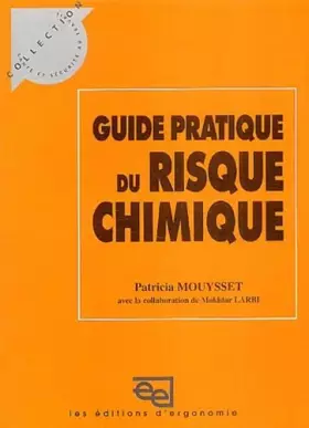 Couverture du produit · Guide pratique du risque chimique