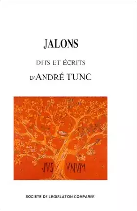 Couverture du produit · Jalons dits et écrits de André Tunc
