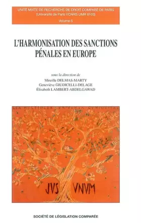 Couverture du produit · L'harmonisation des sanctions pénales en Europe