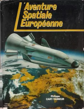 Couverture du produit · L'aventure spatiale européenne