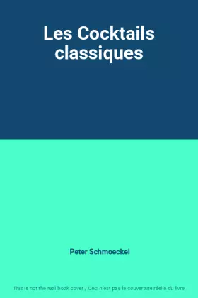 Couverture du produit · Les Cocktails classiques