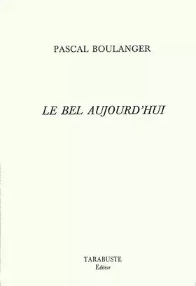 Couverture du produit · Le bel aujourd'hui