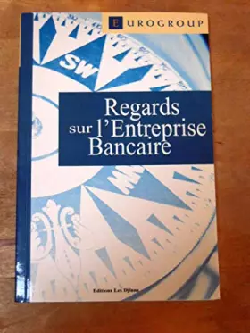 Couverture du produit · Regards sur l'entreprise bancaire