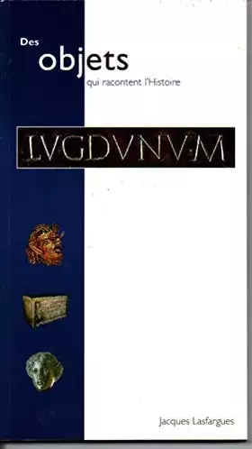 Couverture du produit · Des objets qui racontent l'Histoire