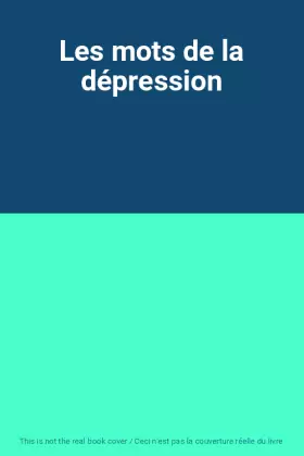 Couverture du produit · Les mots de la dépression