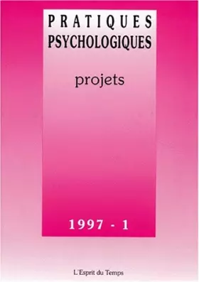 Couverture du produit · Pratiques psycho. 97-1 : Projets