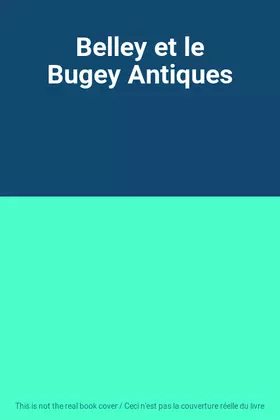 Couverture du produit · Belley et le Bugey Antiques
