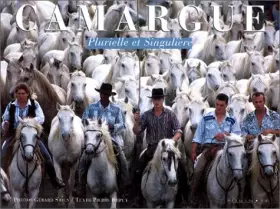 Couverture du produit · Camargue : plurielle et singulière