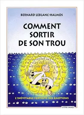 Couverture du produit · Comment sortir de son trou ? 2 ed