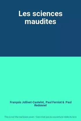 Couverture du produit · Les sciences maudites
