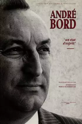 Couverture du produit · André Bord : "un état d'esprit"