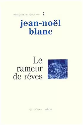 Couverture du produit · Le rameur de rêves