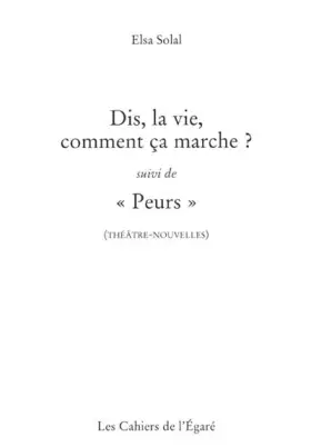 Couverture du produit · Dis, la vie, comment ca marche ?