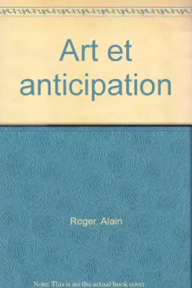 Couverture du produit · Art et anticipation