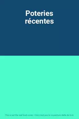 Couverture du produit · Poteries récentes