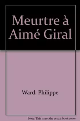 Couverture du produit · Meurtre à Aimé Giral