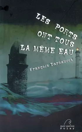 Couverture du produit · Les ports ont tous la même eau