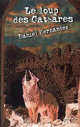 Couverture du produit · Le loup des Cathares